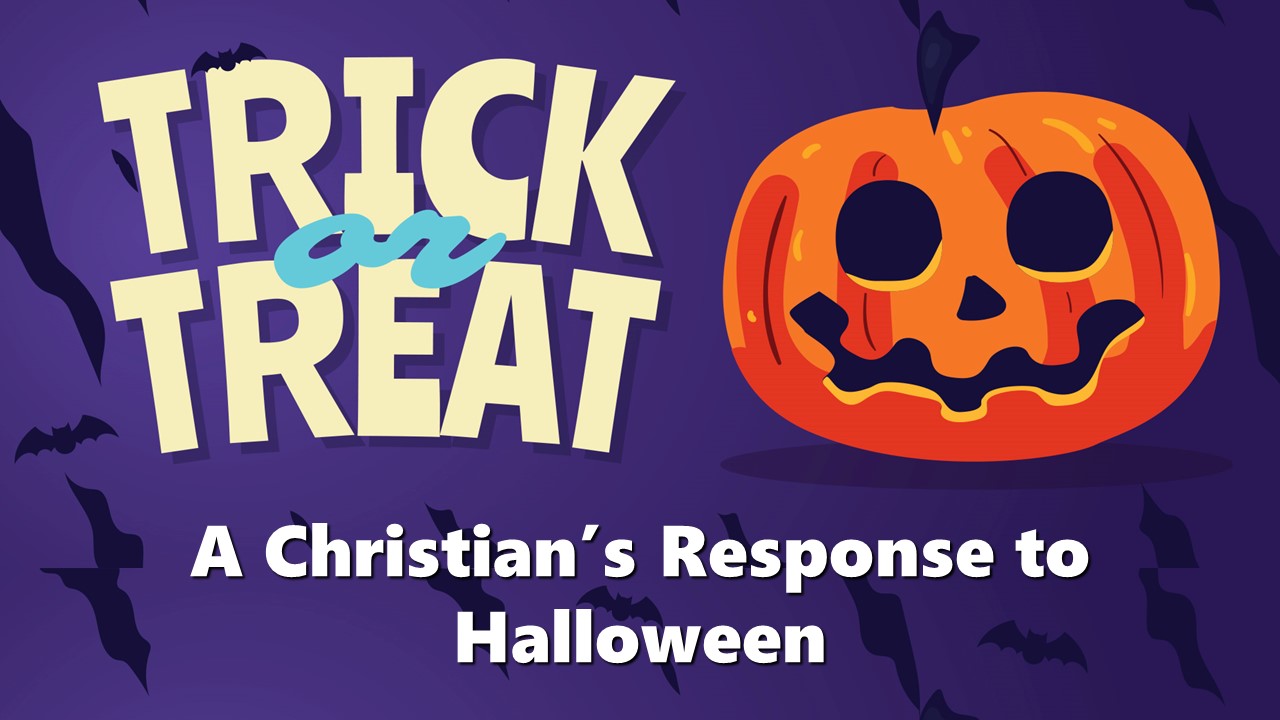 A Christian’s Response to Halloween